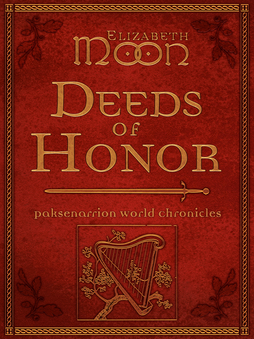 Title details for Deeds of Honor by Elizabeth Moon - Available